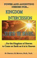 Power and Anointing Needed for Kingdom Intercession 1