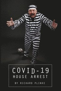 bokomslag Covid-19 House Arrest