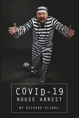 Covid-19 House Arrest 1