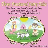 bokomslag Three Fractured Fairy Tales
