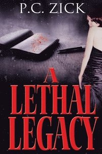 bokomslag A Lethal Legacy