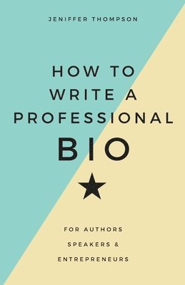 How to Write a Professional Bio 1