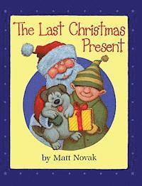 The Last Christmas Present 1