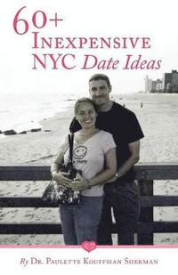 bokomslag 60+ InExpensive NYC Date Ideas