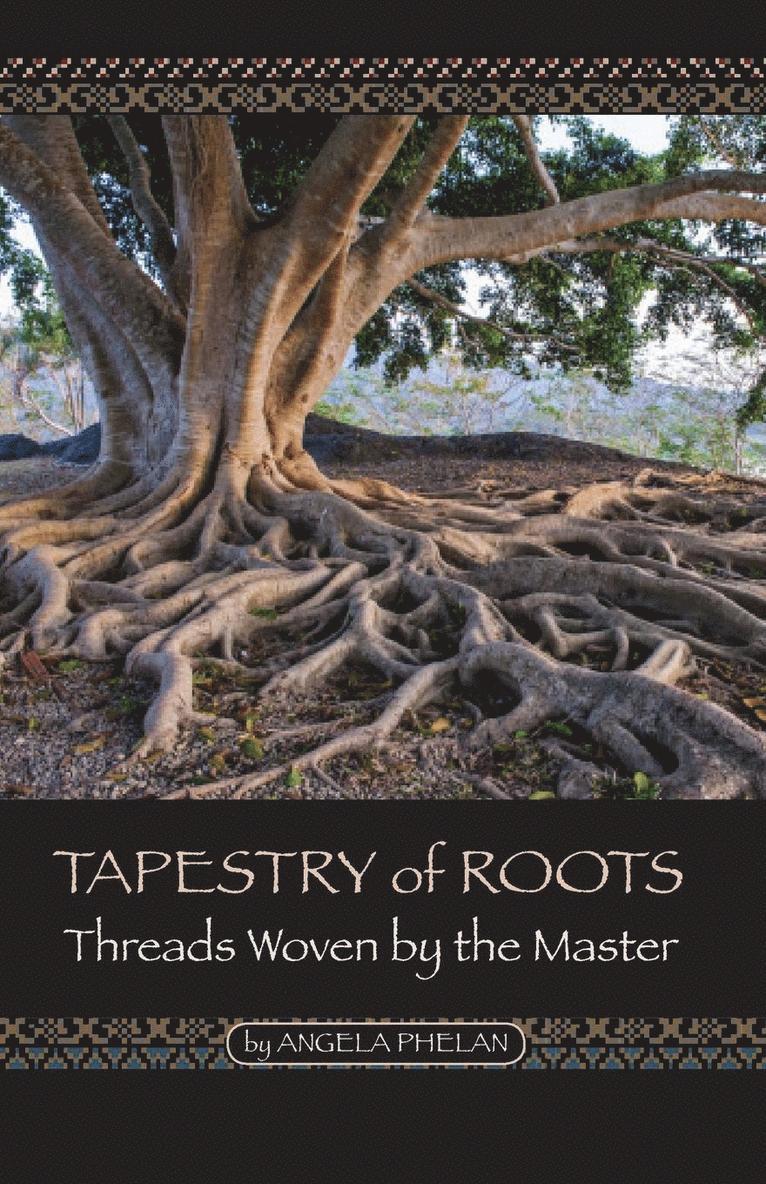 Tapestry of Roots 1