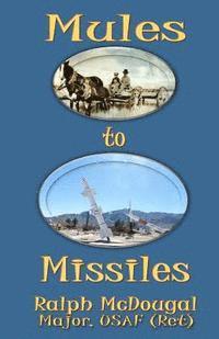 bokomslag Mules to Missiles