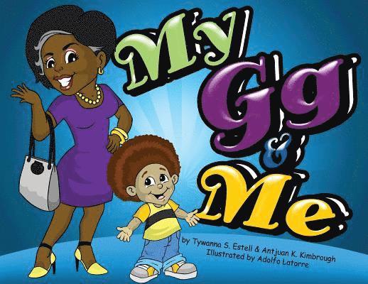My GG and Me