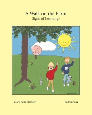 Mary Belle Harwich - A Walk on the Farm: Signs of Learning(TM), Häftad