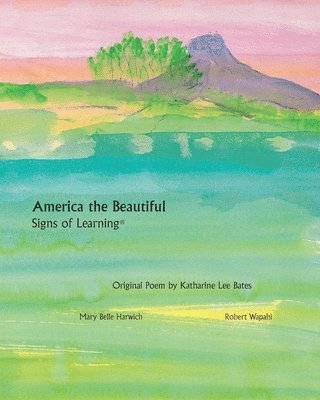 bokomslag America the Beautiful - Signs of Learning(TM)