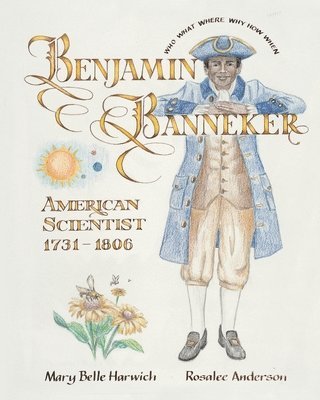 Benjamin Banneker American Scientist: Signs of Learning(R) 1