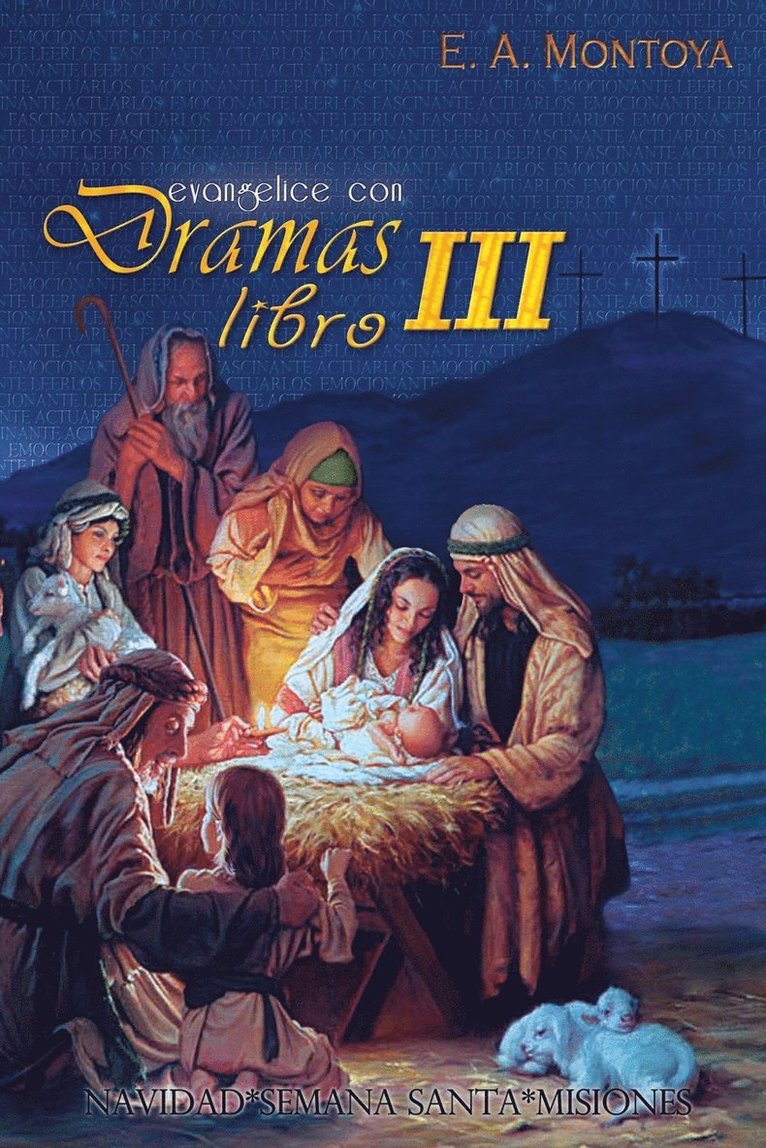 Evangelice con Dramas - Libro III 1