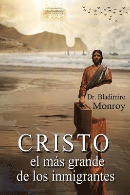 Cristo, el ms grande de los inmigrantes 1