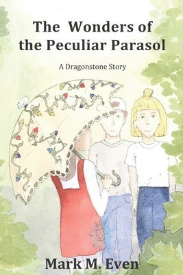 The Wonders of the Peculiar Parasol 1