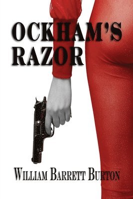 William Barrett Burton - Ockham's Razor, Häftad. Tillgänglighet: Tillfälligt slut