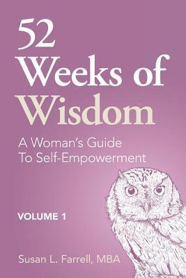 bokomslag 52 Weeks of Wisdom: A Woman's Guide To Self-Empowerment