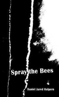 bokomslag Spray the Bees