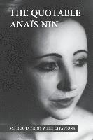 bokomslag The Quotable Anais Nin: 365 Quotations with Citations