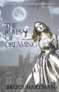Bruce Hartman - The Rules of Dreaming, Häftad