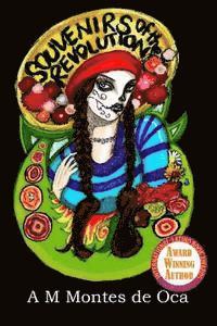 A. M. Montes De Oca - Souvenirs of the Revolution, Häftad