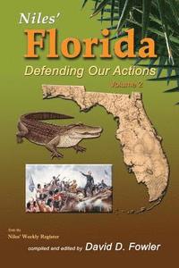 bokomslag Niles' Florida: Defending Our Actions