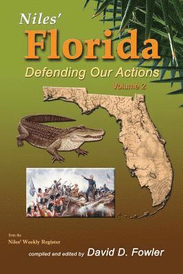 bokomslag Niles' Florida: Defending Our Actions