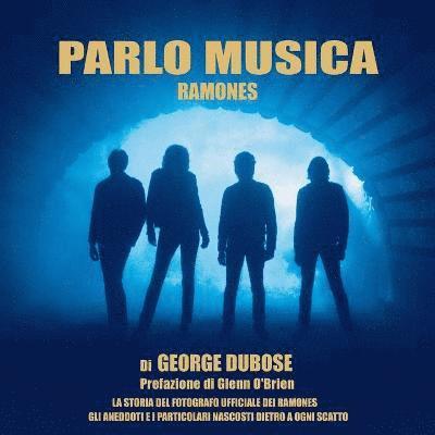 George S W Dubose, George S. W. Dubose, George S.W. DuBose - Parlo Musica - Ramones, Häftad