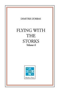 bokomslag Flying with the Storks (Volume 6)