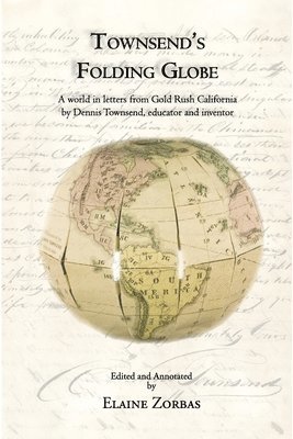 Elaine Zorbas - Townsend's Folding Globe, Häftad