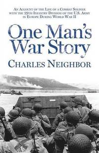 bokomslag One Man's War Story