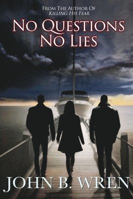John Breen Wren, Tanya Besmehn - No Questions / No Lies, Häftad