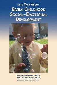 bokomslag Let's Talk About Early Childhood Social-Emotional Development