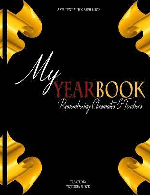 My Yearbook: Remembering Classmates and Teachers 1