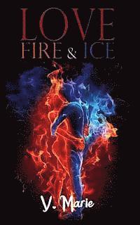 bokomslag Love, Fire & Ice