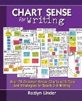 bokomslag Chart Sense for Writing: Over 70 Common Sense Charts with Tips and Strategies to Teach 3-8 Writing