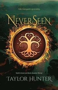 bokomslag NeverSeen: Book 1 in The Faeland Legends