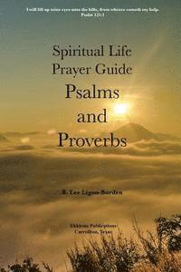 bokomslag Psalms and Proverbs: A Spiritual Life Study Guide
