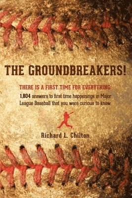 Groundbreakers! (There is a First Time for Everything