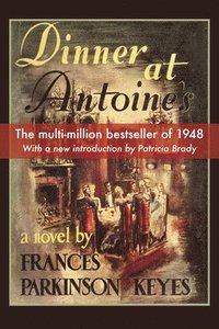 bokomslag Keyes, F: Dinner at Antoines