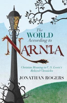 Jonathan Rogers - World According to Narnia, Häftad