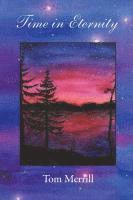 Tom Merrill - Time in Eternity, Häftad