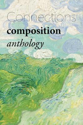 Connections Composition Anthology 1