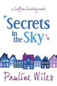 bokomslag Secrets in the Sky: a Saffron Sweeting novel