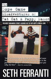 bokomslag The Dope Game - Misadventures of Fat Cat & Pappy Mason