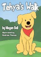 Tehya's Walk 1