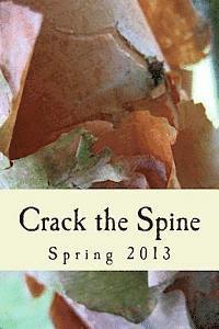 bokomslag Crack the Spine: Spring 2013
