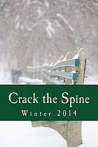 Crack the Spine: Winter 2014 1