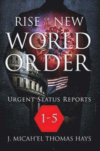 bokomslag Rise of the New World Order Urgent Status Updates