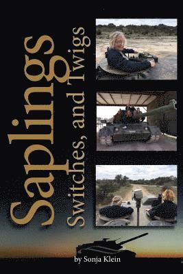 Saplings, Switches, and Twigs