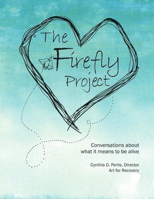 Cynthia D. Perlis - Firefly Project, Häftad