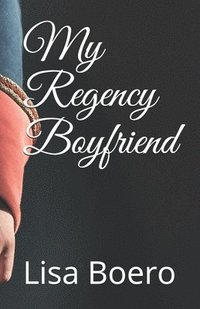 bokomslag My Regency Boyfriend
